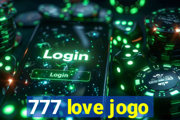 777 love jogo